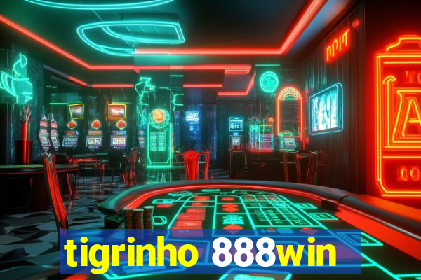 tigrinho 888win